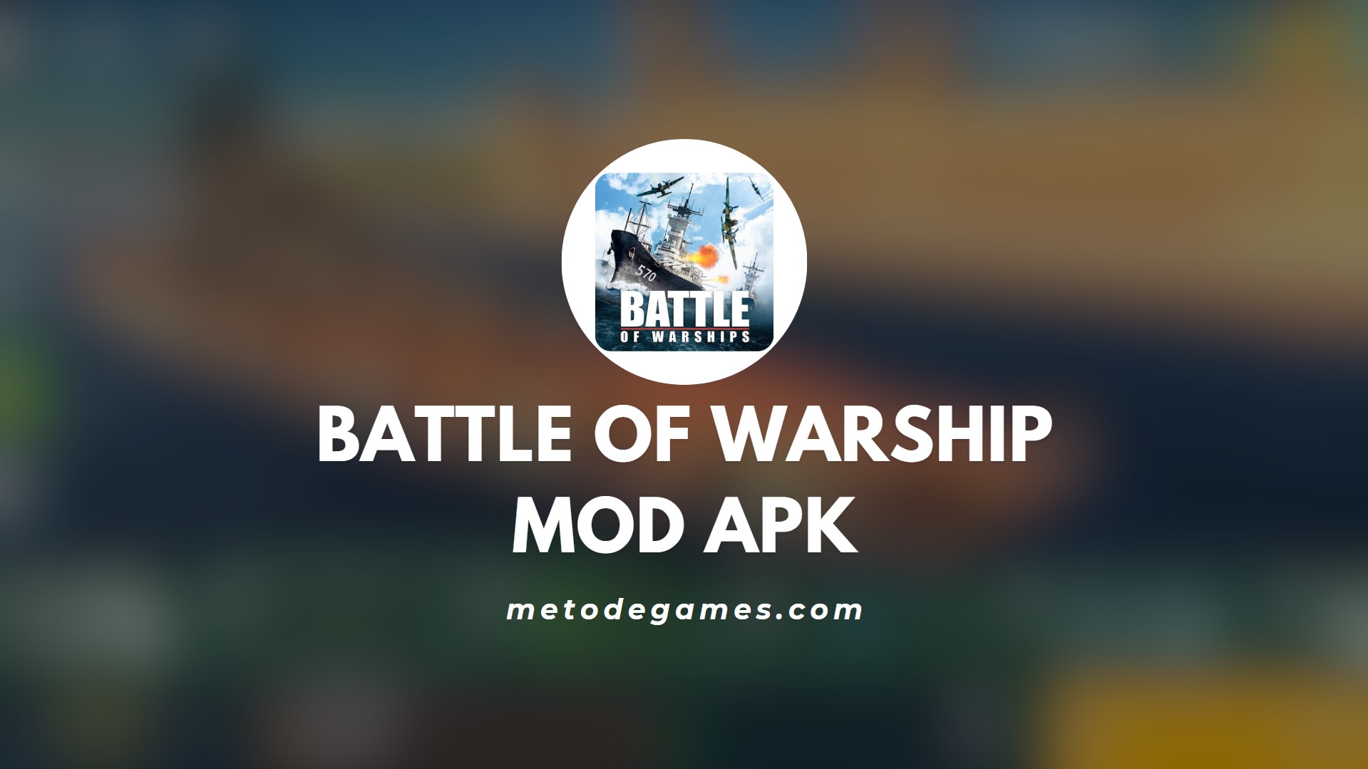 Keunggulan Game Battle Of Warship Mod Apk