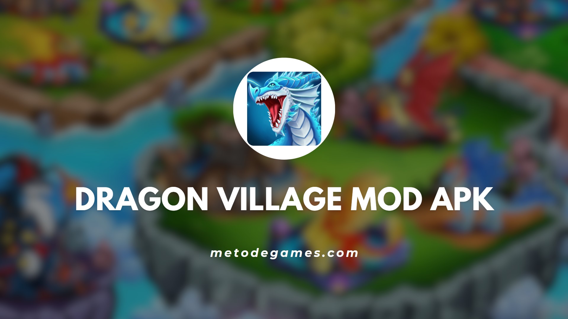 Keunggulan Game Dragon Village Mod Apk