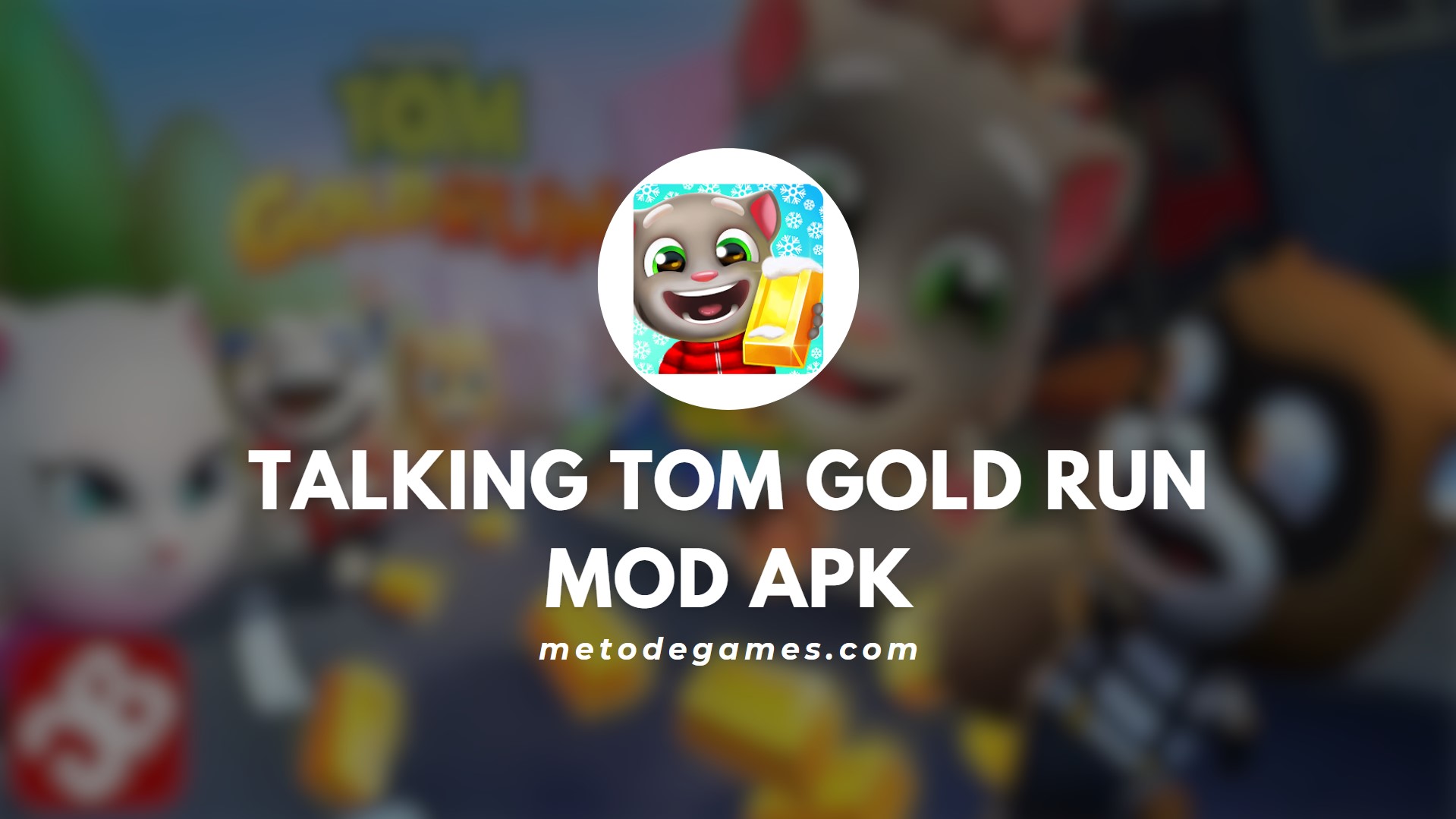 Keunggulan Game Talking Tom Gold Run Mod Apk