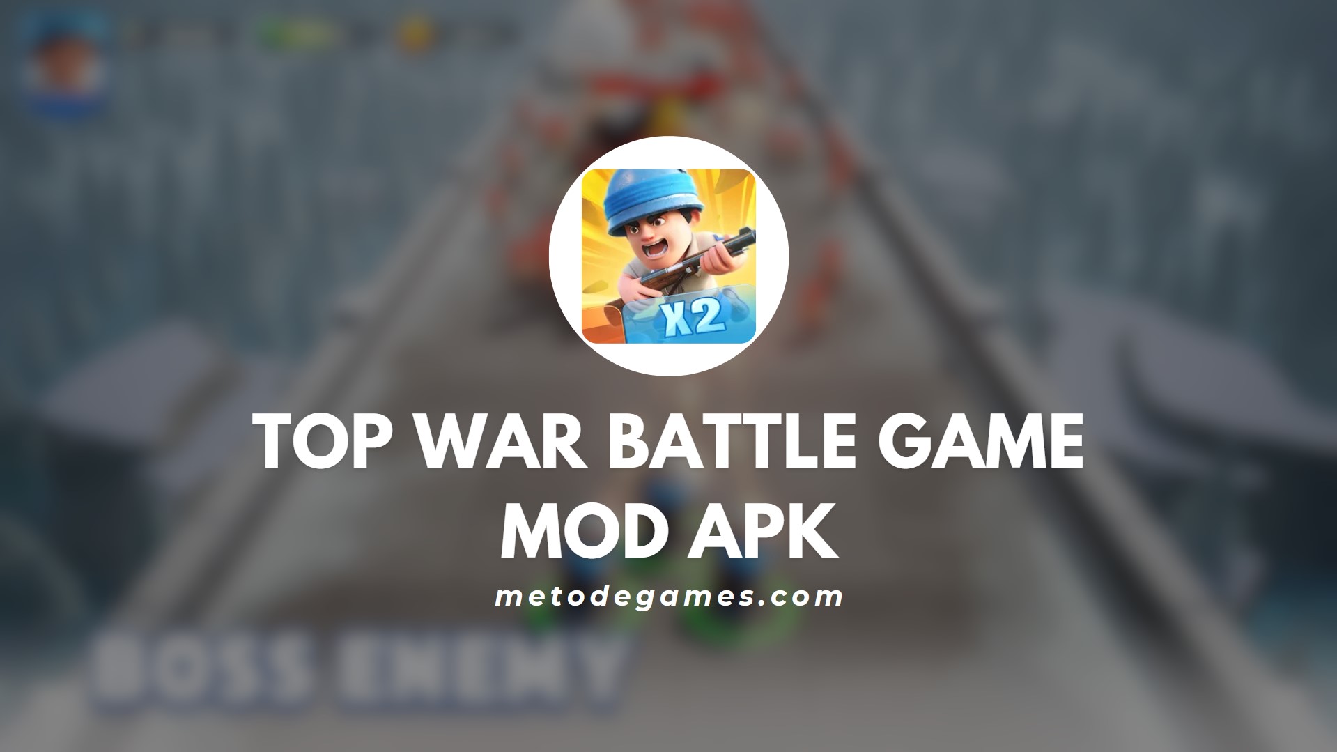 Keunggulan Game Top War Battle Game Mod Apk