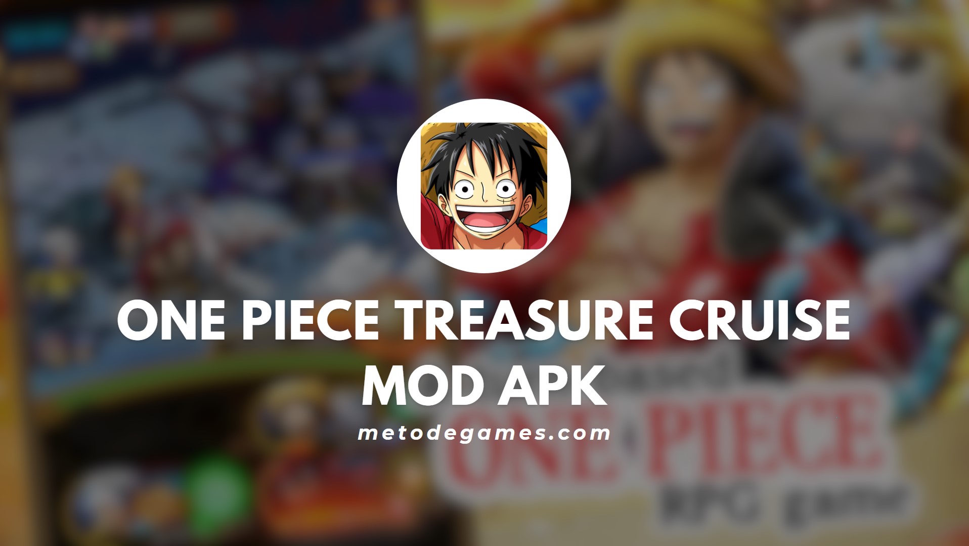 Keunggulan One Piece Treasure Cruise Mod Apk