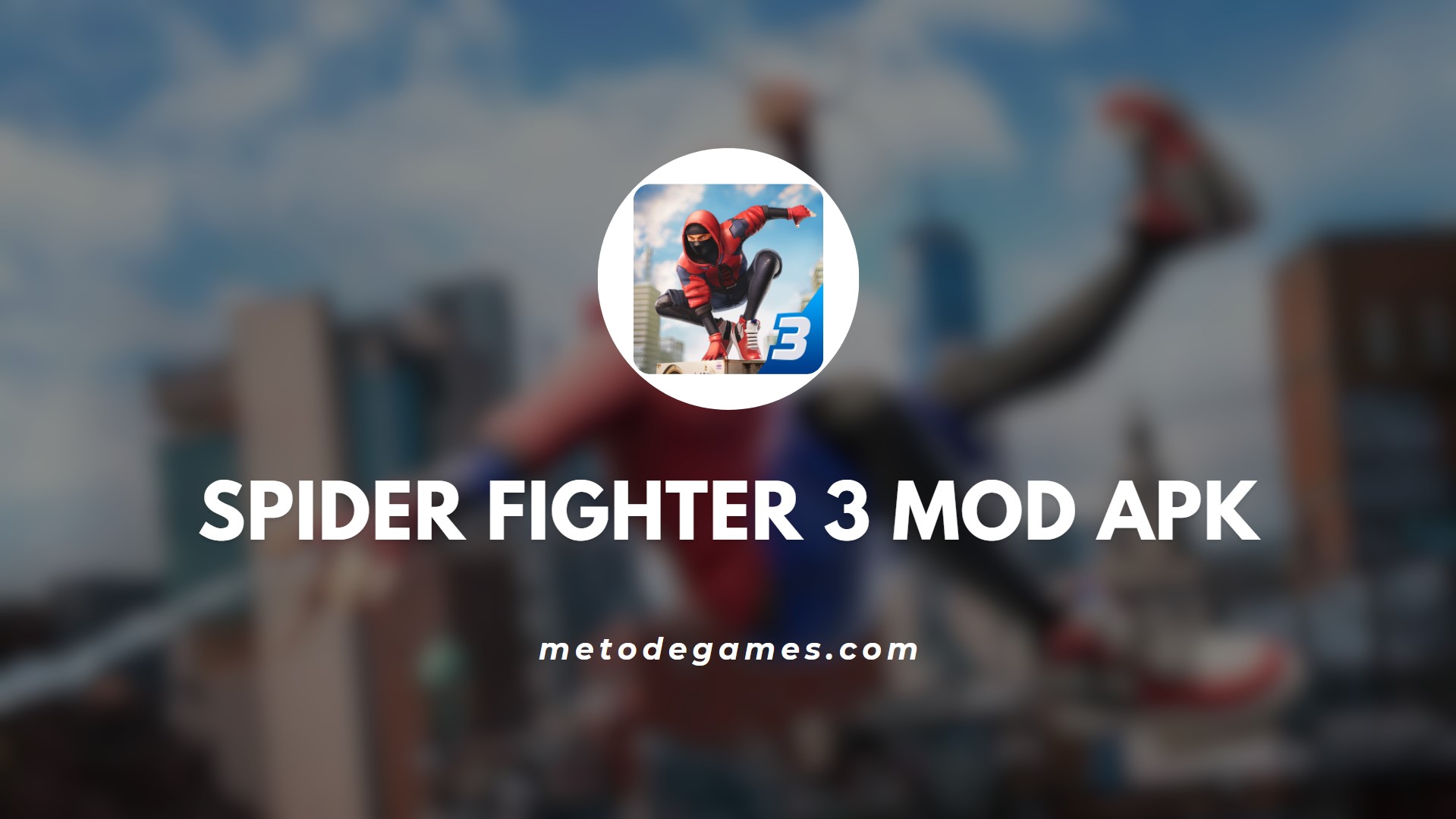 Keunggulan Spider Fighter 3 Mod Apk