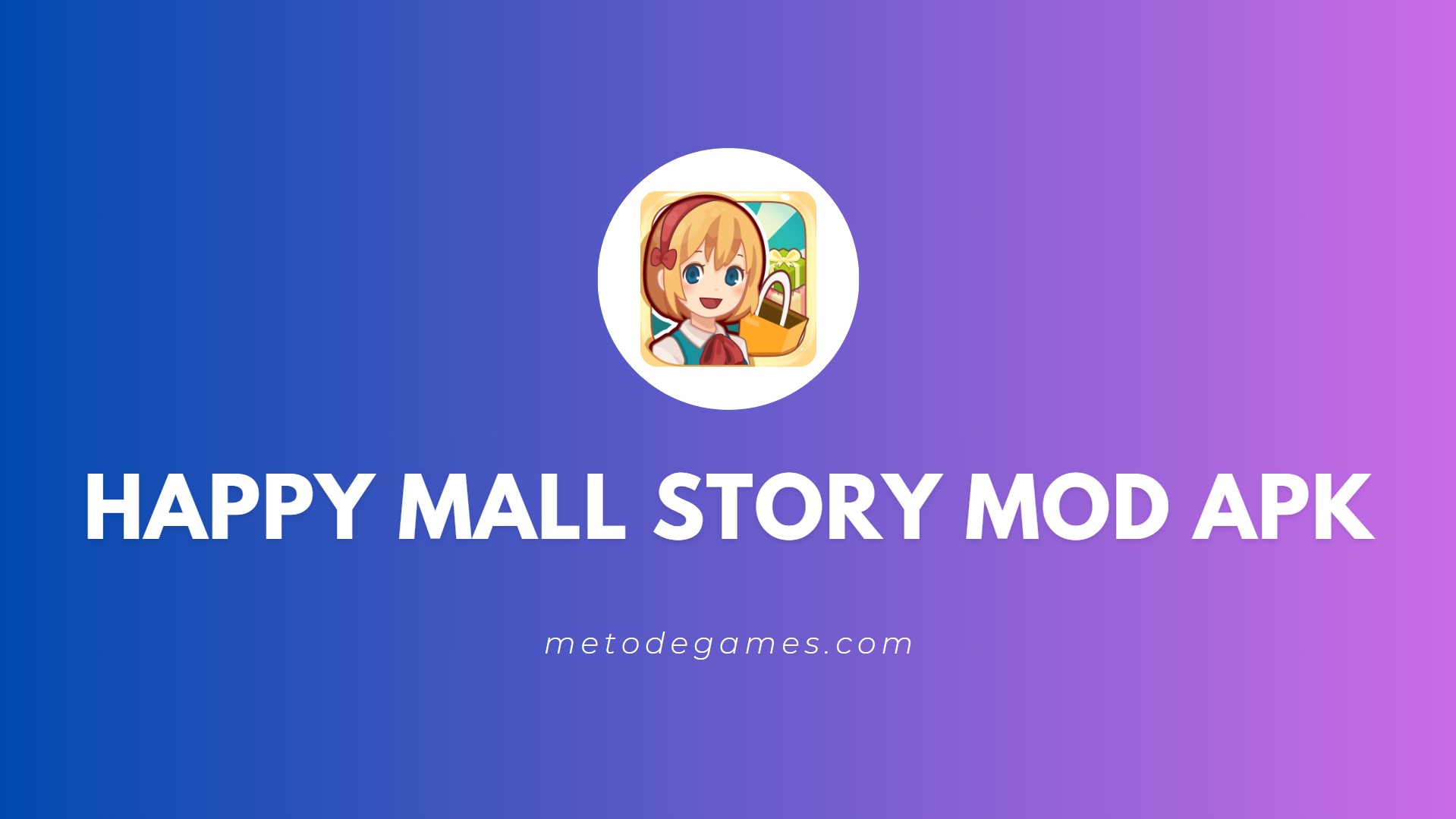 Link Download Happy Mall Story Mod Apk