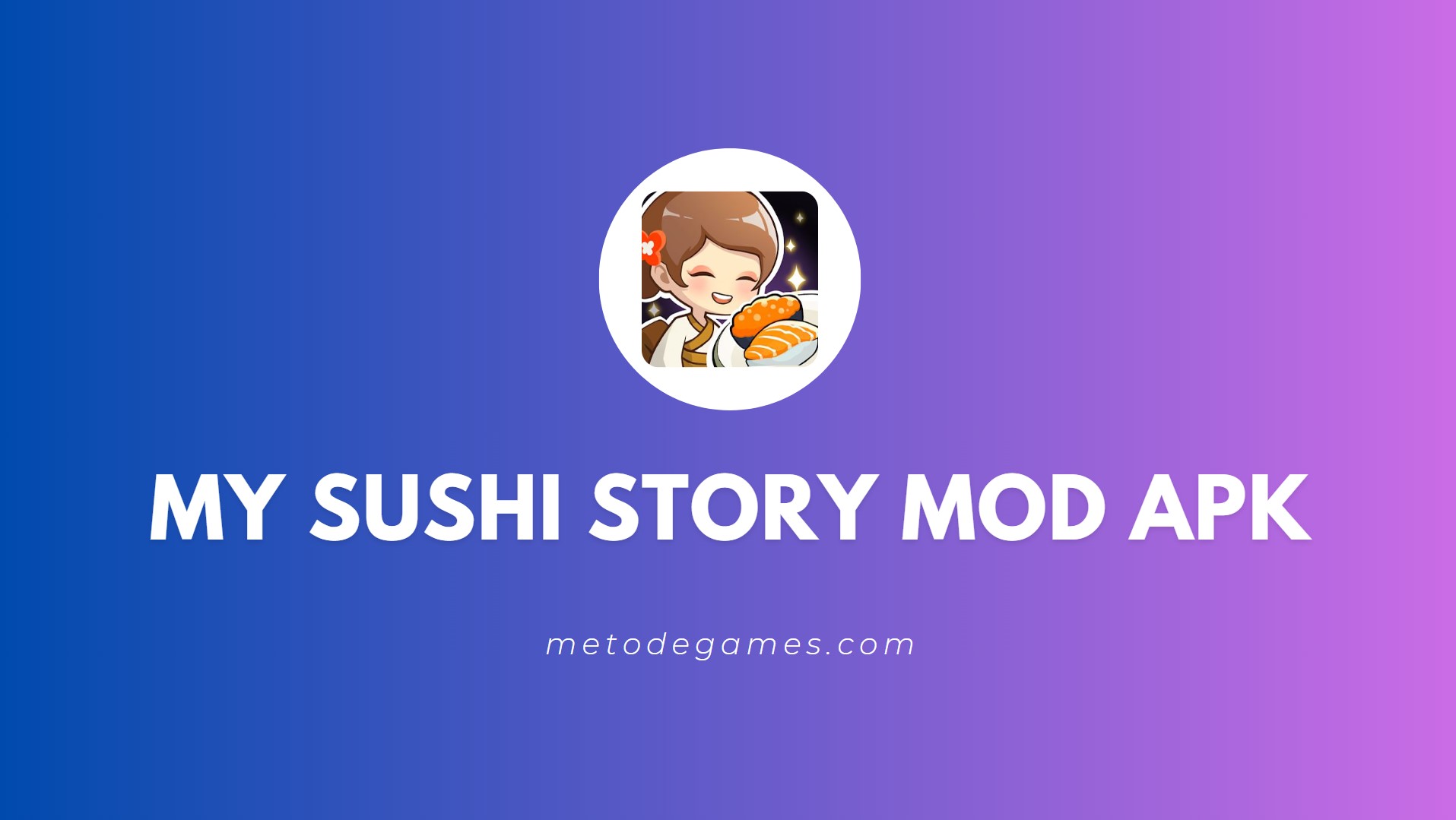 Link Download My Sushi Story Mod Apk