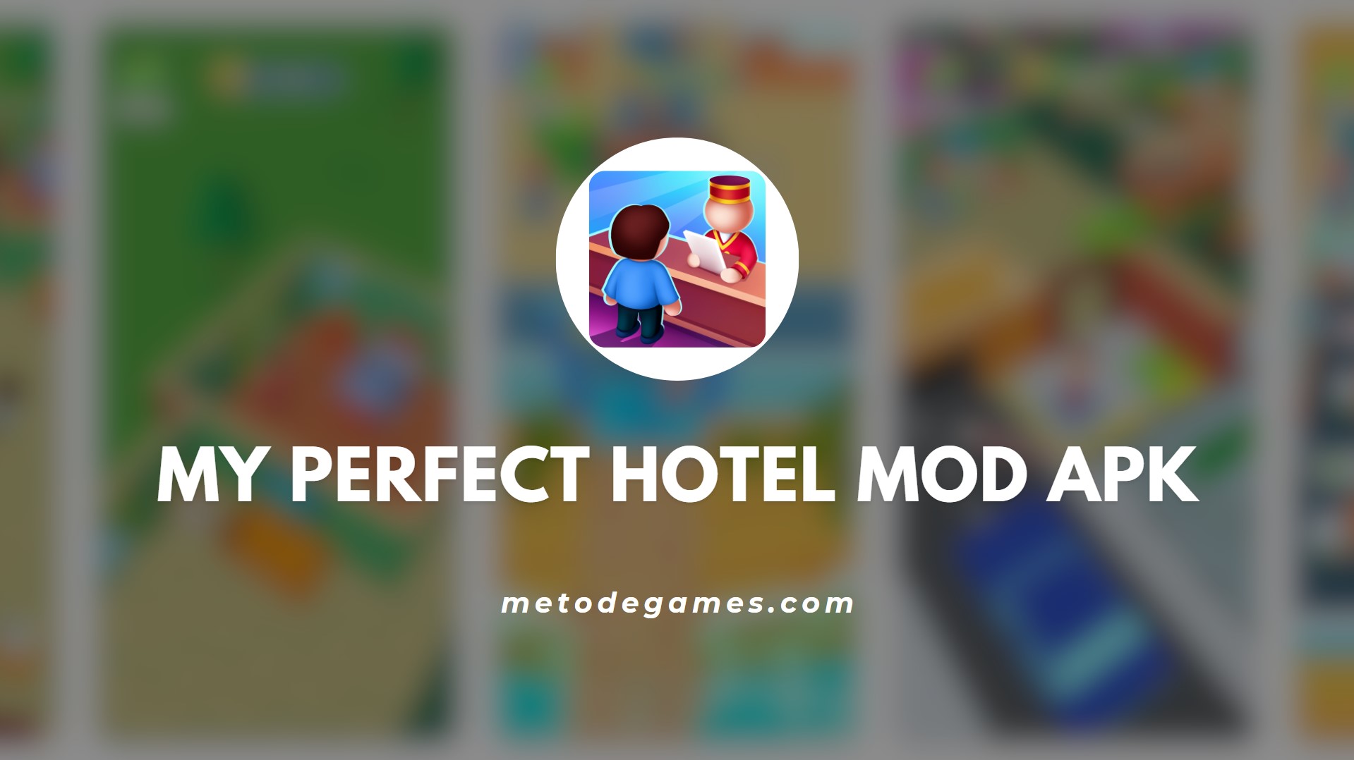 Keunggulan My Perfect Hotel Mod Apk