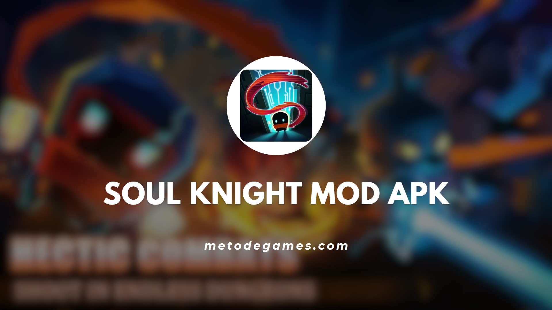 Keunggulan Soul Knight Mod Apk