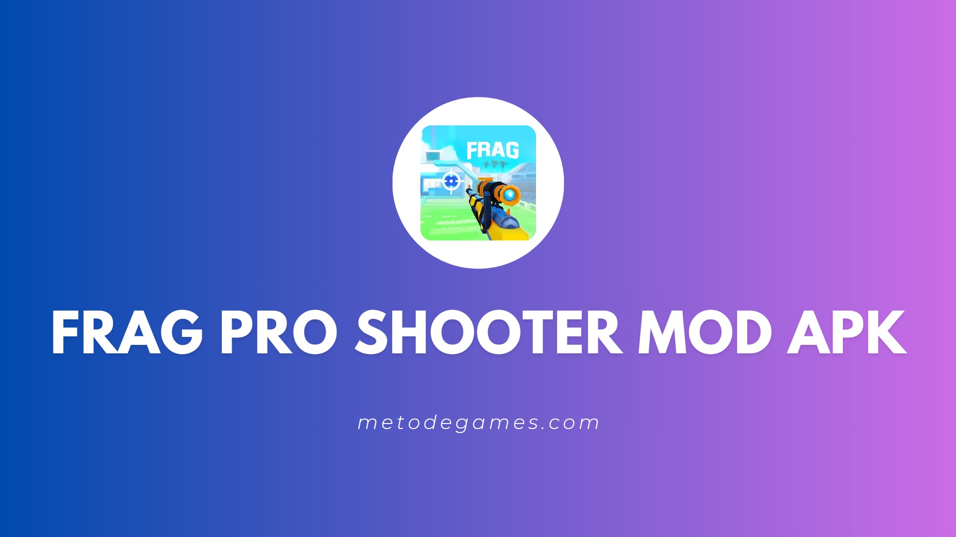 Link Download Frag Pro Shooter Mod Apk